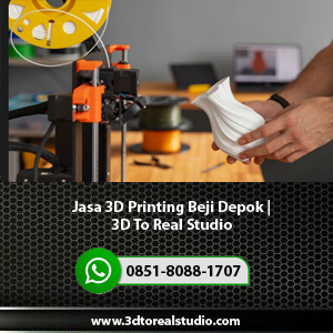 Jasa-3D-Printing-Beji-Depok-3D-To-Real-Studio